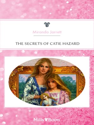 cover image of The Secrets of Catie Hazard